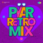 Pyar Retro Mix - Mohammed Rafi Song Download